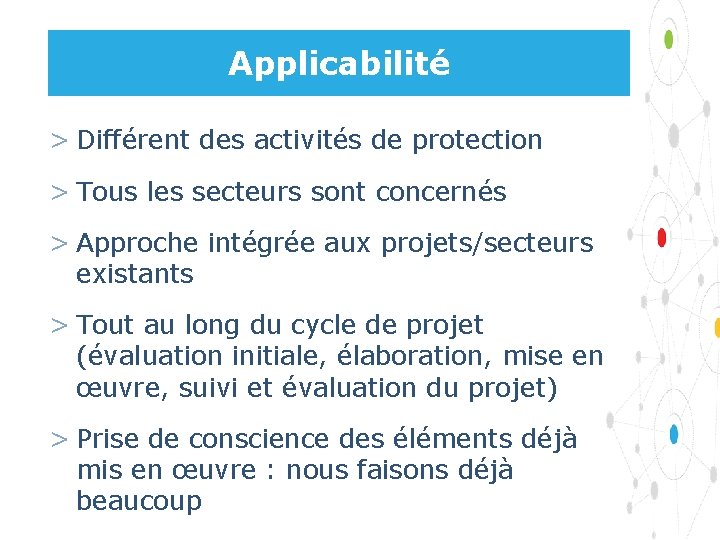 Applicabilité > Différent des activités de protection > Tous les secteurs sont concernés >