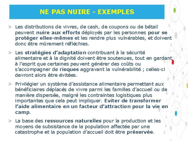 NE PAS NUIRE - EXEMPLES > Les distributions de vivres, de cash, de coupons