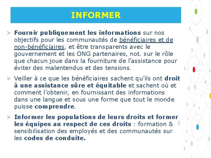 INFORMER > Fournir publiquement les informations sur nos objectifs pour les communautés de bénéficiaires