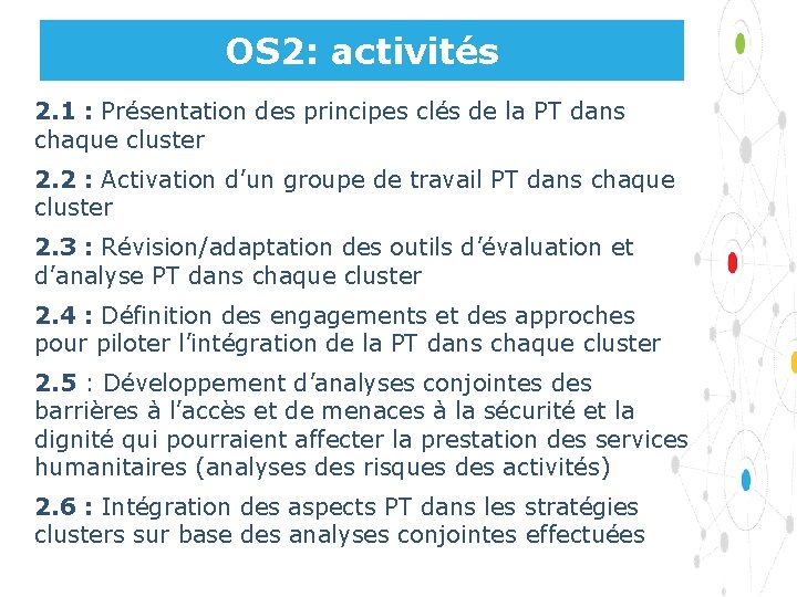 OS 2: activités 2. 1 : Présentation des principes clés de la PT dans