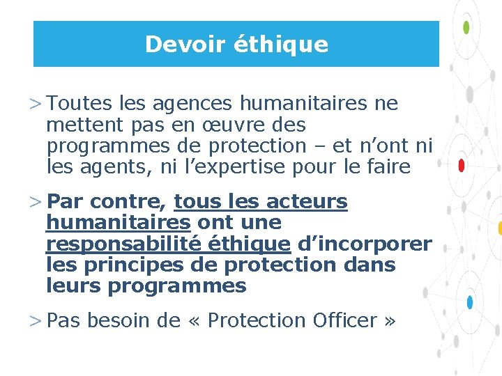 Devoir éthique > Toutes les agences humanitaires ne mettent pas en œuvre des programmes