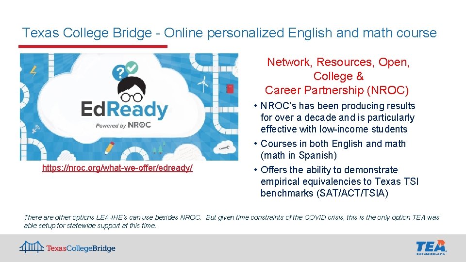 Texas College Bridge - Online personalized English and math course Network, Resources, Open, College Texas College Bridge - Online personalized English and math course Network, Resources, Open, College