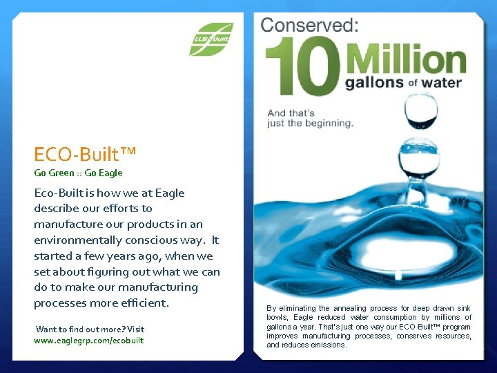 ECO-Built™ Go Green : : Go Eagle Eco-Built is how we at Eagle describe