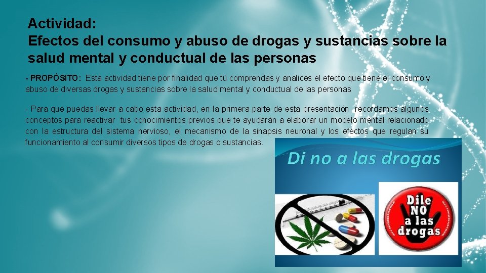 Actividad: Efectos del consumo y abuso de drogas y sustancias sobre la salud mental