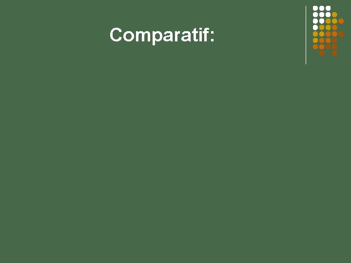 Comparatif: 