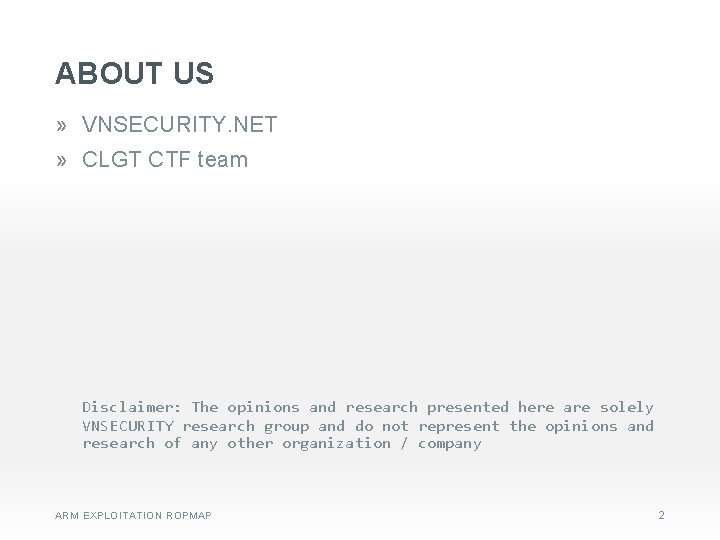 ABOUT US » VNSECURITY. NET » CLGT CTF team Disclaimer: The opinions and research