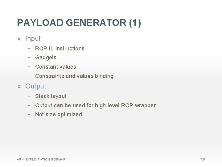 PAYLOAD GENERATOR (1) » Input • ROP IL instructions • Gadgets • Constant values