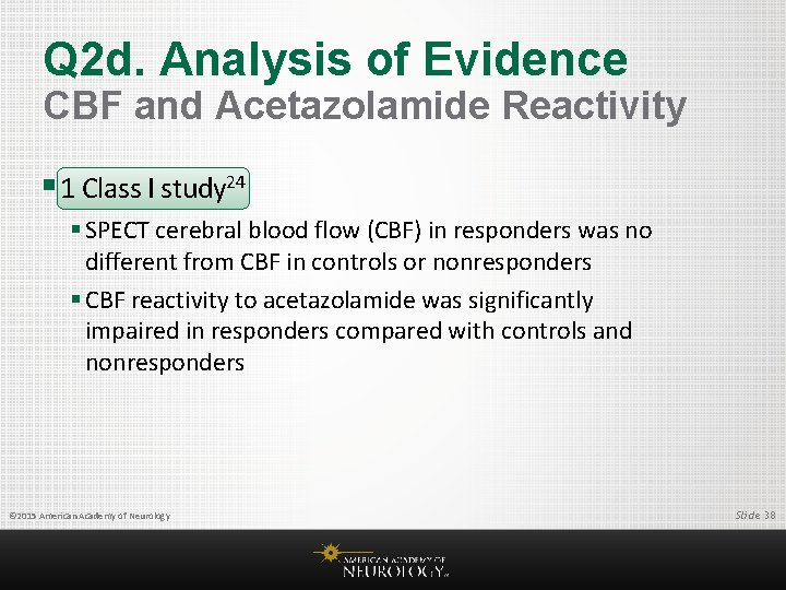 Q 2 d. Analysis of Evidence CBF and Acetazolamide Reactivity § 1 Class I