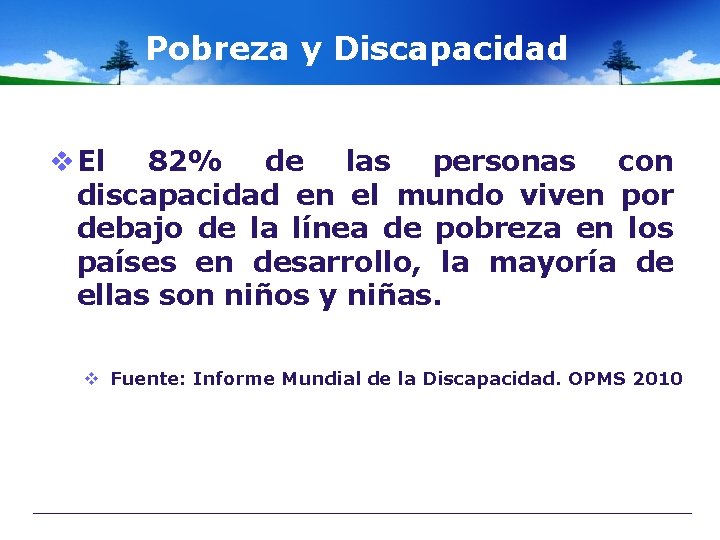 Pobreza y Discapacidad v El 82% de las personas con discapacidad en el mundo