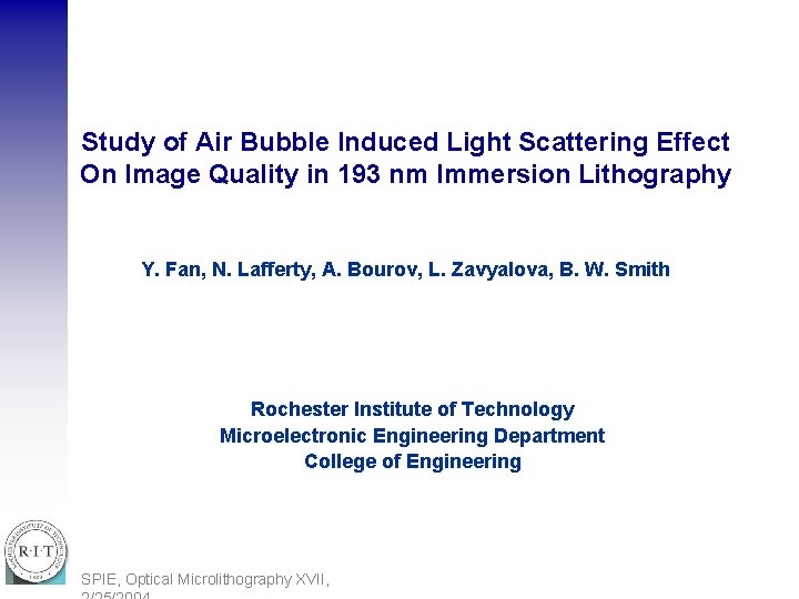 Study of Air Bubble Induced Light Scattering Effect On Image Quality in 193 nm