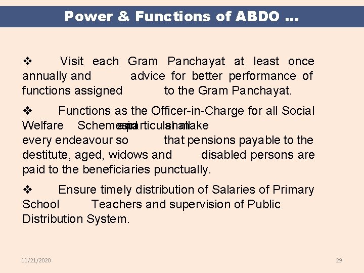 Power & Functions of ABDO. . . v Visit each Gram Panchayat at least