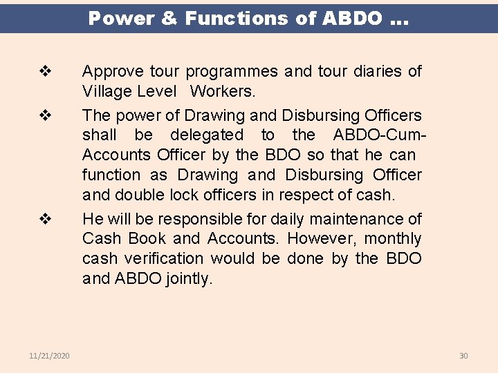 Power & Functions of ABDO. . . v v v 11/21/2020 Approve tour programmes