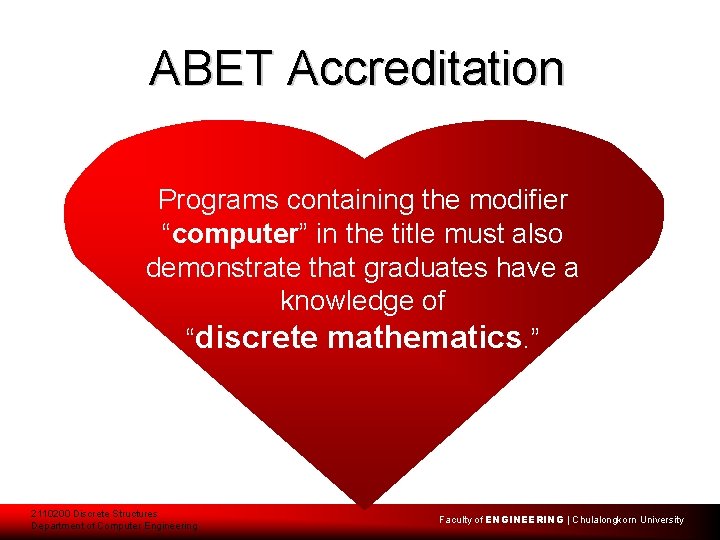 ABET Accreditation Programs containing the modifier “computer” in the title must also demonstrate that
