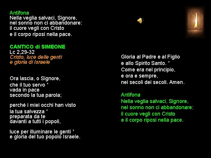 Antifona Nella veglia salvaci, Signore, nel sonno non ci abbandonare: il cuore vegli con