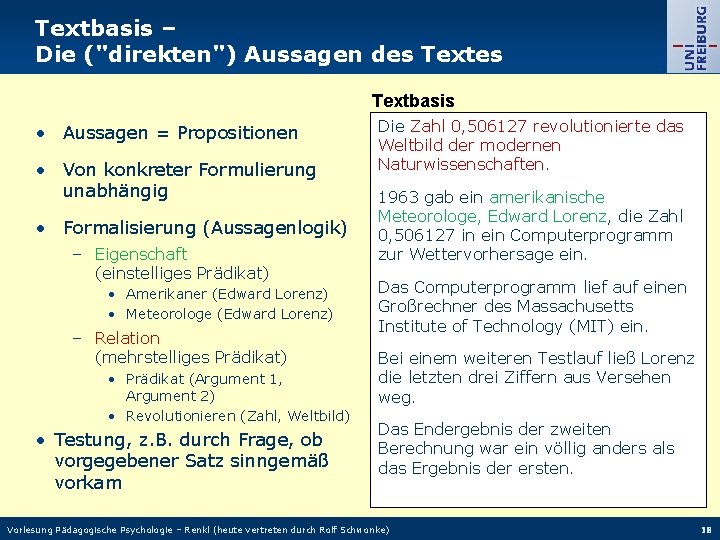 Textbasis – Die ("direkten") Aussagen des Textbasis • Aussagen = Propositionen • Von konkreter