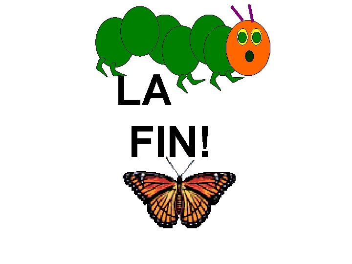 LA FIN! 