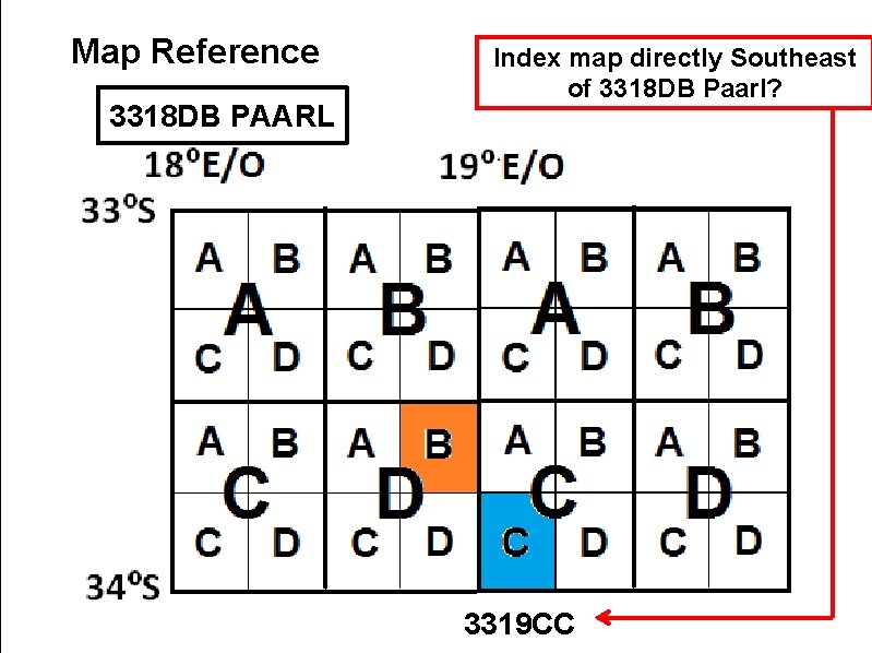 Map Reference 3318 DB PAARL Index map directly Southeast of 3318 DB Paarl? 3319