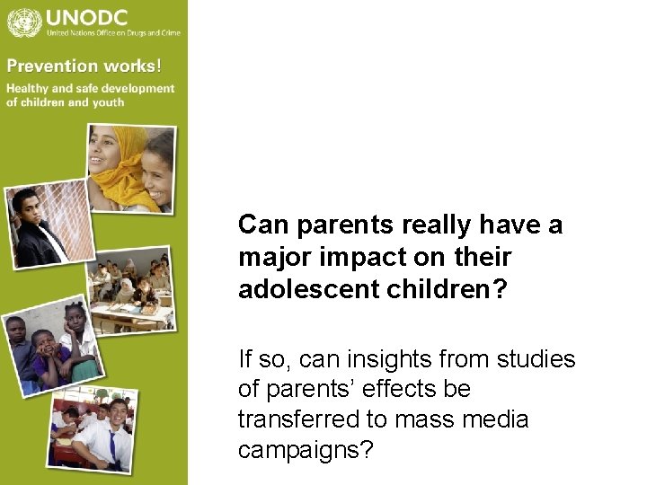 13 Can parents really have a major impact on their adolescent children? If so, 13 Can parents really have a major impact on their adolescent children? If so,