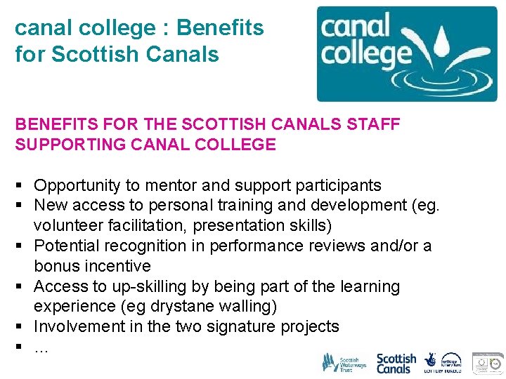 canal college : Benefits for Scottish Canals BENEFITS FOR THE SCOTTISH CANALS STAFF SUPPORTING