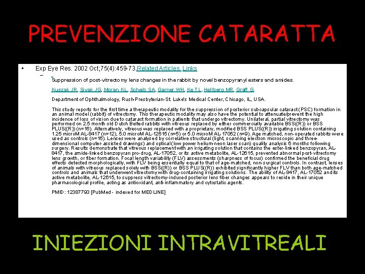 PREVENZIONE CATARATTA • Exp Eye Res. 2002 Oct; 75(4): 459 -73. Related Articles, Links