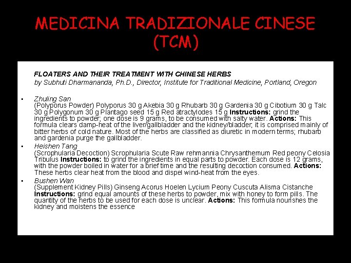 MEDICINA TRADIZIONALE CINESE (TCM) FLOATERS AND THEIR TREATMENT WITH CHINESE HERBS by Subhuti Dharmananda,
