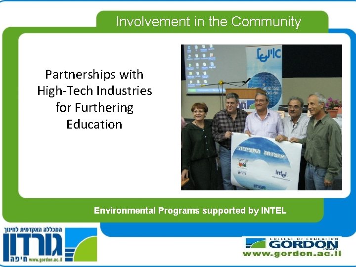 Involvement in the Community Partnerships with High-Tech Industries for Furthering Education Environmental Programs supported