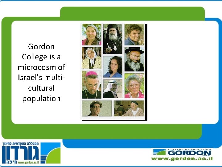 Gordon College is a microcosm of Israel’s multicultural population 