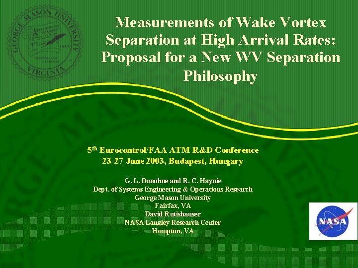 Measurements of Wake Vortex Separation at High Arrival Rates: Proposal for a New WV Measurements of Wake Vortex Separation at High Arrival Rates: Proposal for a New WV