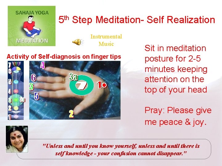 5 th Step Meditation- Self Realization Instrumental Music Activity of Self-diagnosis on finger tips