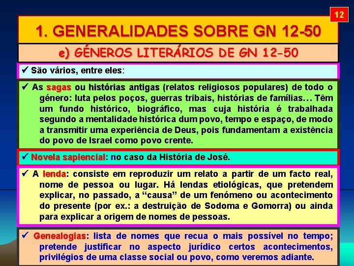 12 1. GENERALIDADES SOBRE GN 12 -50 e) GÉNEROS LITERÁRIOS DE GN 12 -50