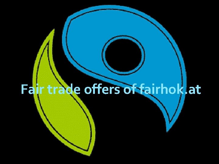 Fair trade offers of fairhok. at 