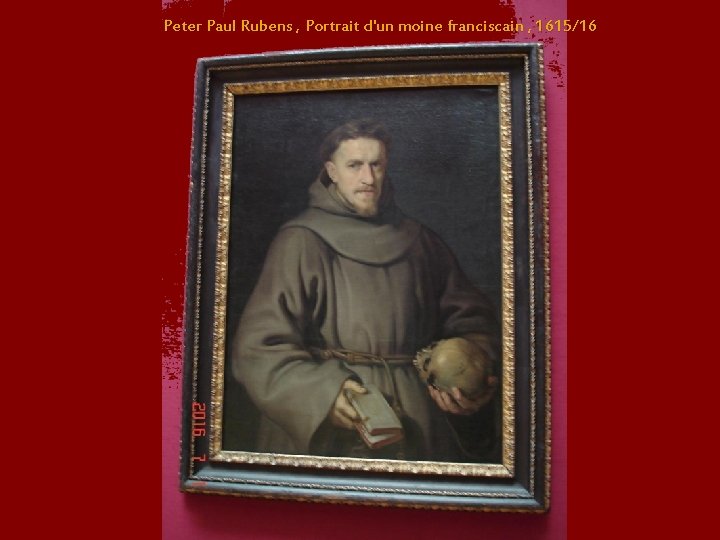 Peter Paul Rubens , Portrait d'un moine franciscain , 1615/16 