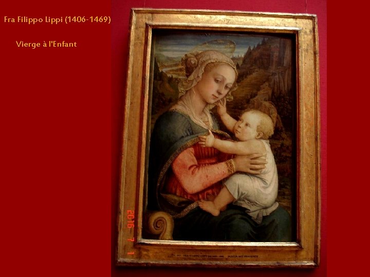 Fra Filippo Lippi (1406 -1469) Vierge à l'Enfant 