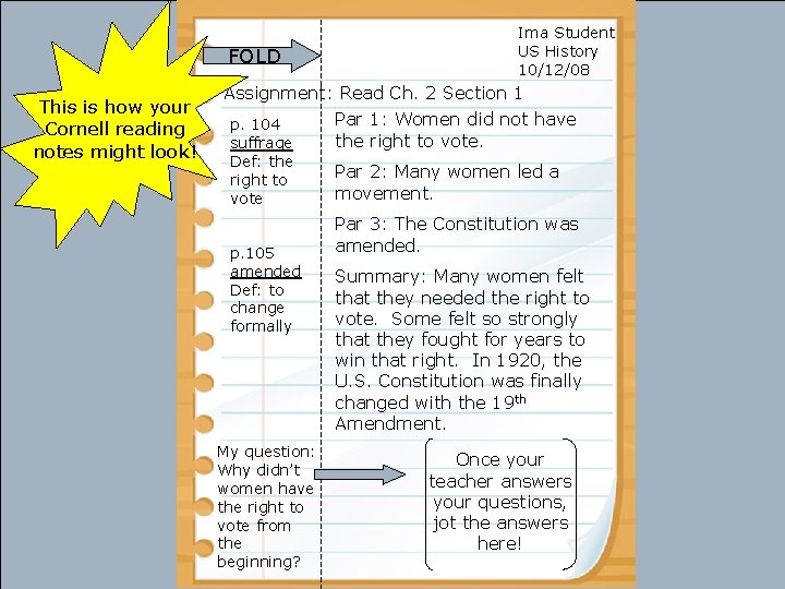 FOLD This is how your Cornell reading notes might look! Ima Student US History FOLD This is how your Cornell reading notes might look! Ima Student US History