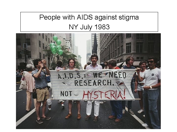 People with AIDS against stigma NY July 1983 