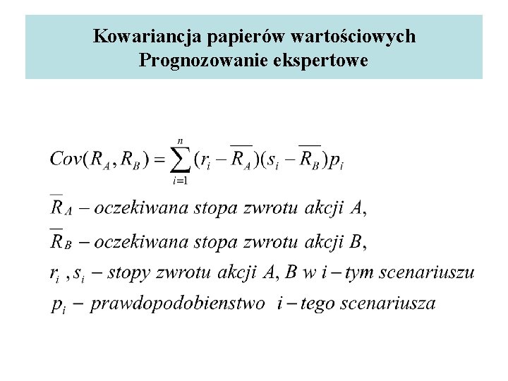Kowariancja papierów wartościowych Prognozowanie ekspertowe 