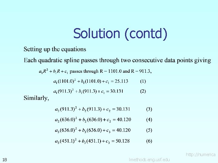 Solution (contd) 18 lmethods. eng. usf. edu http: //numerica 