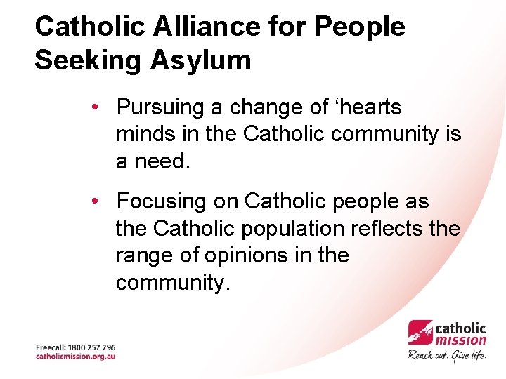 Catholic Alliance for People Seeking Asylum • Pursuing a change of ‘hearts minds in