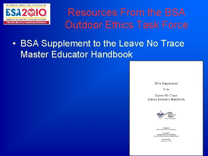 Resources From the BSA Outdoor Ethics Task Force • BSA Supplement to the Leave