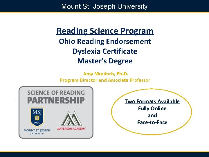 Mount St. Joseph University Reading Science Program Ohio Reading Endorsement Dyslexia Certificate Master’s Degree