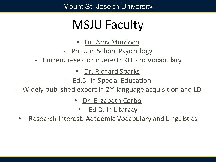 Mount St. Joseph University MSJU Faculty • Dr. Amy Murdoch - Ph. D. in