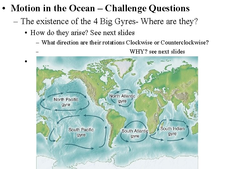  • Motion in the Ocean – Challenge Questions – The existence of the