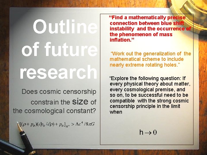 Outline of future research Does cosmic censorship constrain the size of the cosmological constant?