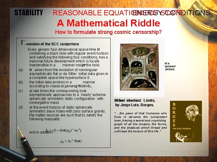 STABILITY REASONABLE EQUATIONS ENERGY OF STATE CONDITIONS A Mathematical Riddle How to formulate strong