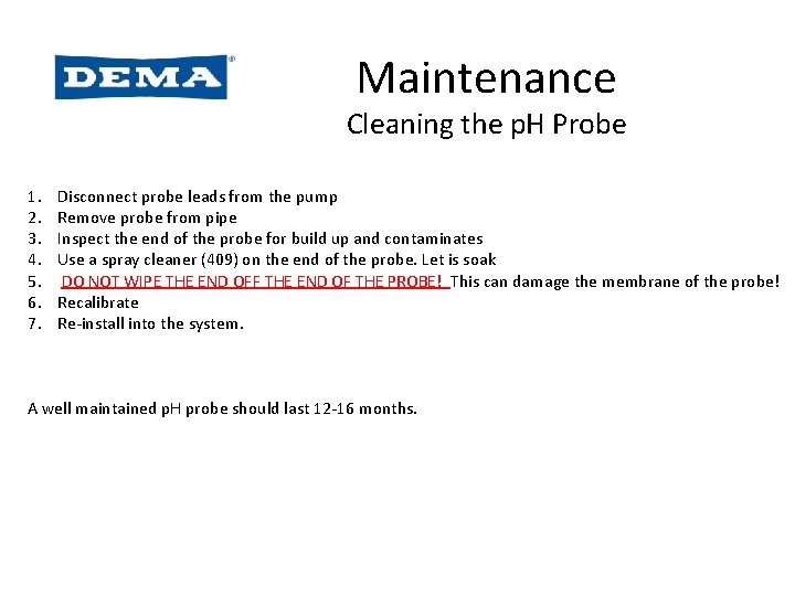Maintenance Cleaning the p. H Probe 1. 2. 3. 4. 5. 6. 7. Disconnect Maintenance Cleaning the p. H Probe 1. 2. 3. 4. 5. 6. 7. Disconnect