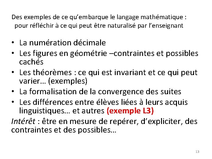 Des exemples de ce qu’embarque le langage mathématique : pour réfléchir à ce qui