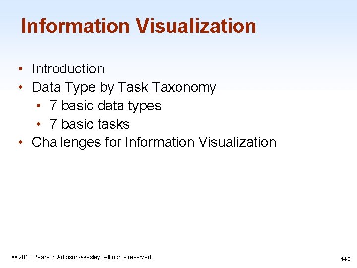 Information Visualization • Introduction • Data Type by Task Taxonomy • 7 basic data Information Visualization • Introduction • Data Type by Task Taxonomy • 7 basic data