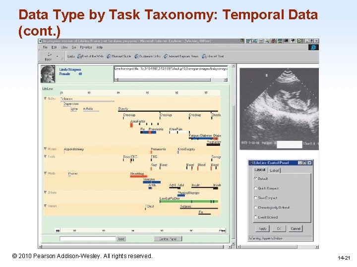 Data Type by Task Taxonomy: Temporal Data (cont. ) 1 -21 © 2010 Pearson Data Type by Task Taxonomy: Temporal Data (cont. ) 1 -21 © 2010 Pearson
