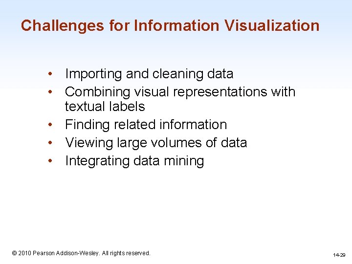 Challenges for Information Visualization • Importing and cleaning data • Combining visual representations with Challenges for Information Visualization • Importing and cleaning data • Combining visual representations with