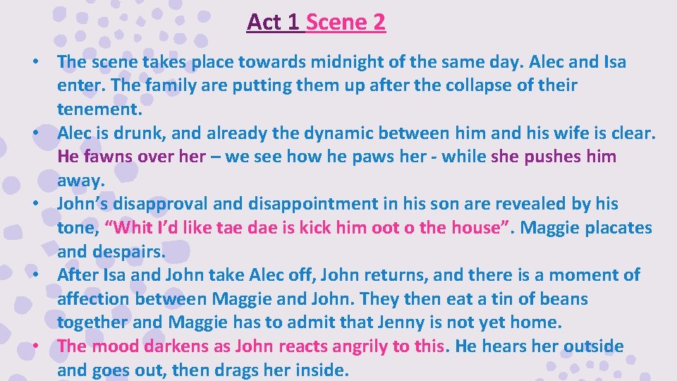 Act 1 Scene 2 • The scene takes place towards midnight of the same Act 1 Scene 2 • The scene takes place towards midnight of the same